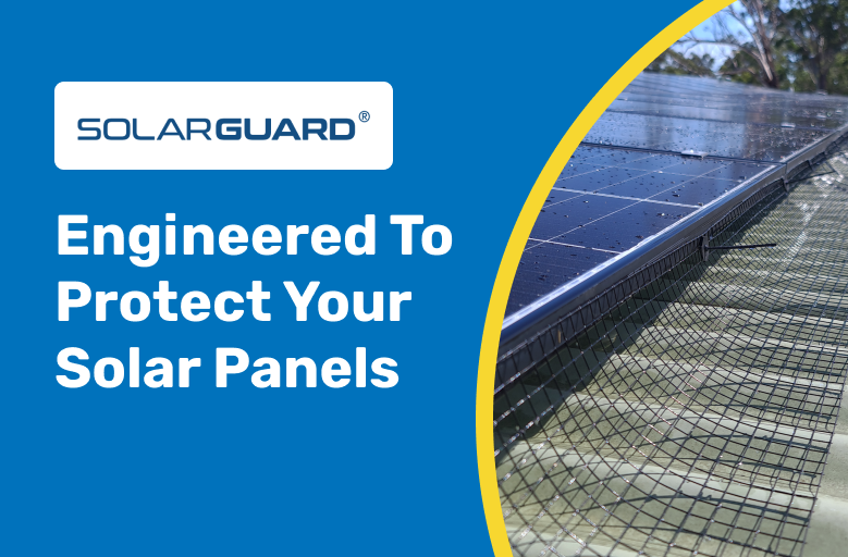Solarguard – Engineered To Protect Your Solar Panels